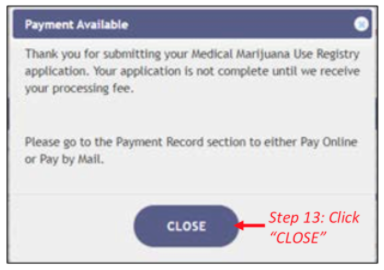 Example of 'CLOSE' button after submitting your application from the Marijuana Use Registry Website