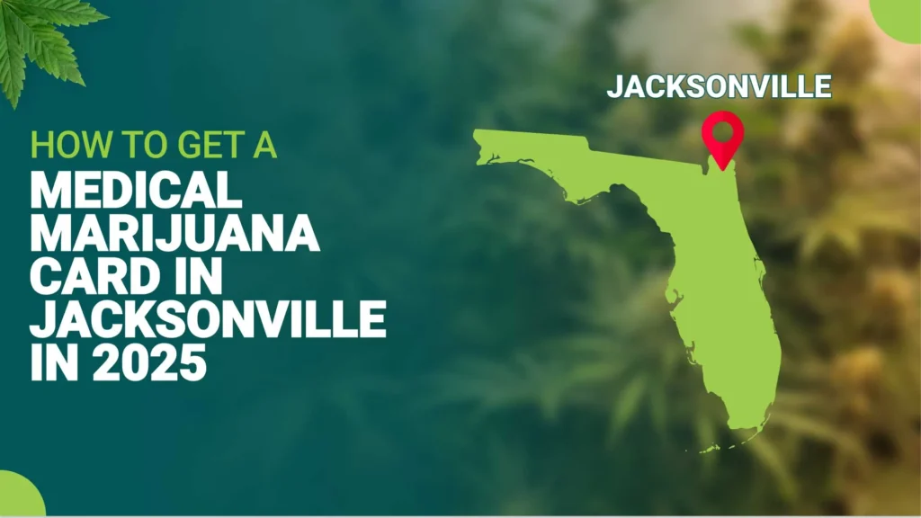How to Get a Florida Medical Marijuana Card in 2025