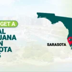 How to Get a Medical Marijuana Card in Sarasota in 2025?
