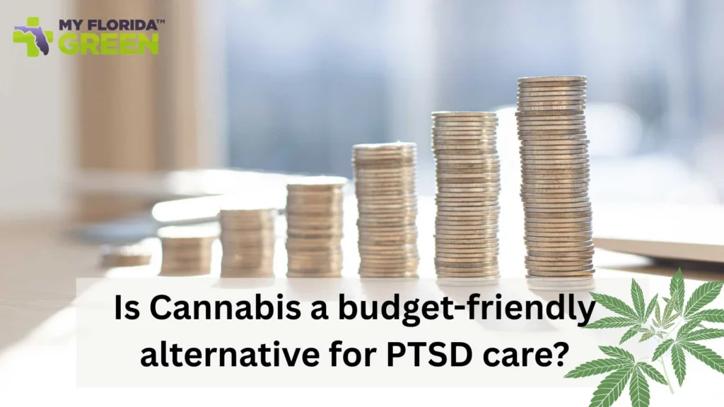 Is Cannabis a Cost-Effective Option for PTSD Treatment?