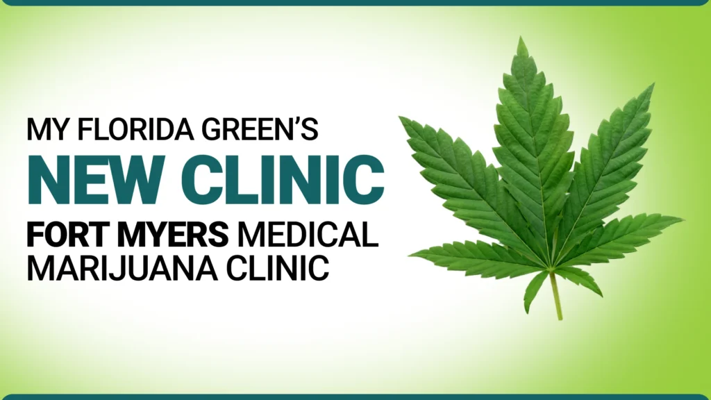 My Florida Green Opens Fort Myers Marijuana Dispensary