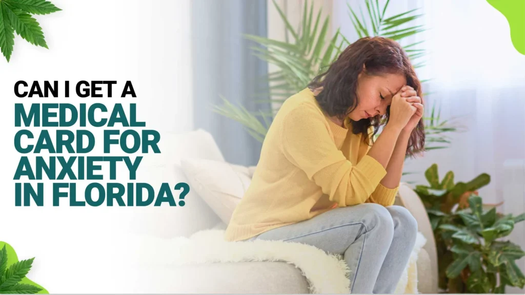 Can You Get a Medical Card for Anxiety in Florida?
