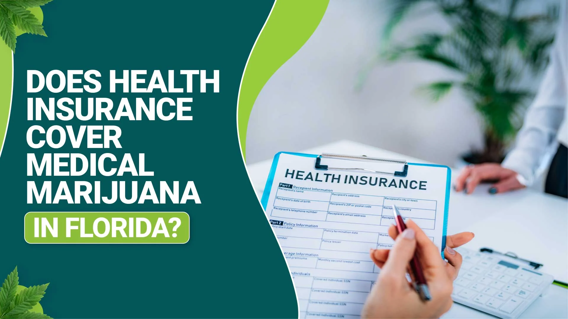 Does Insurance Cover Medical Marijuana in Florida