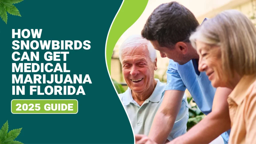 Seasonal Resident MMJ Card Florida | Step-by-Step Guide