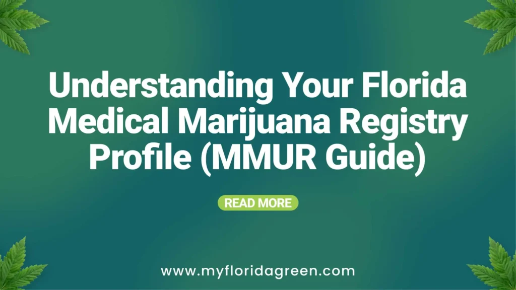 Florida Medical Marijuana Use Registry