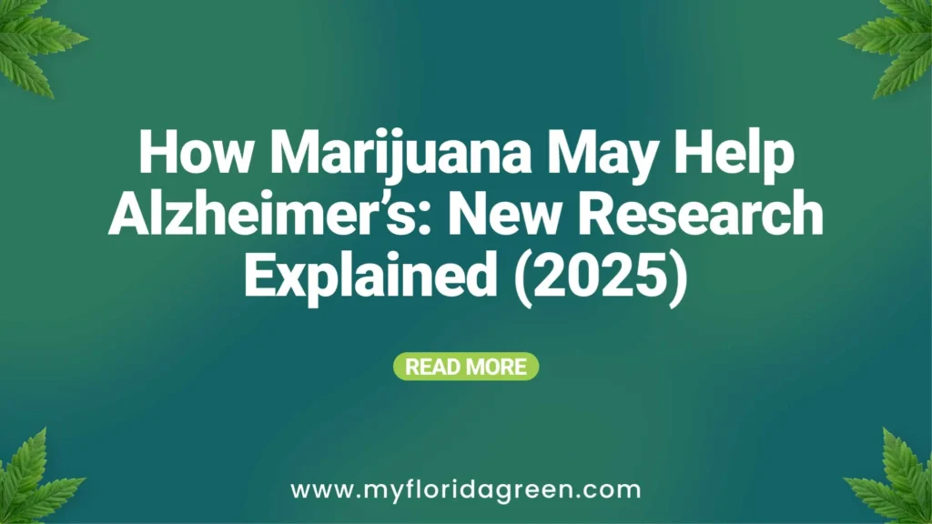 Marijuana for Alzheimer’s: What New Research Shows