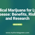 Medical Marijuana for Lyme Disease: Benefits, Risks, and Research