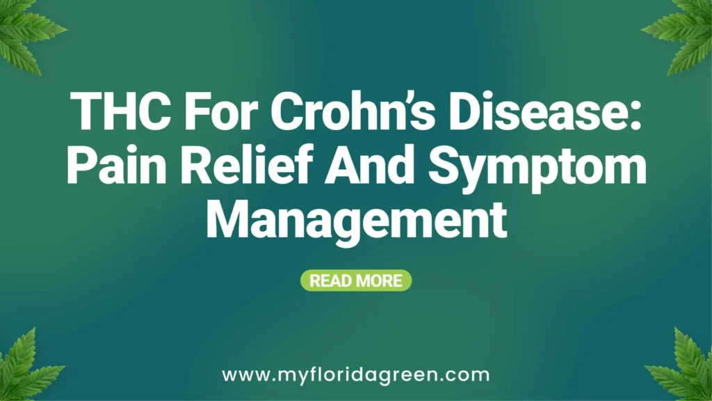 THC for Crohn’s Disease: Pain Relief and Symptom Management
