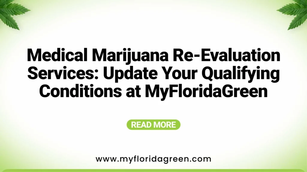 Medical Marijuana Re-Evaluation & Renewal Guide